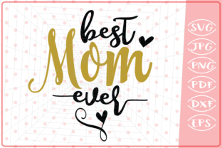 Best Mom Ever with Heart Elements